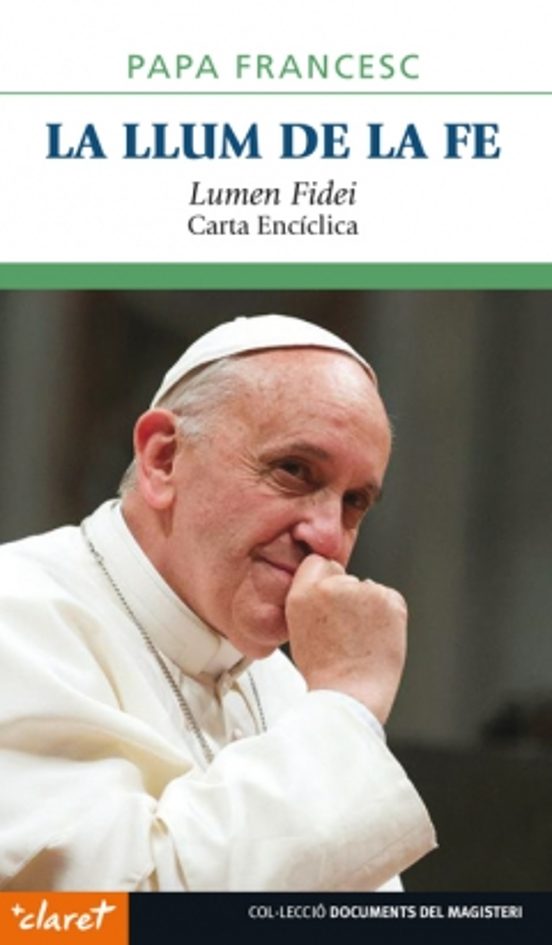 La Llum De La Fe Carta Enciclica