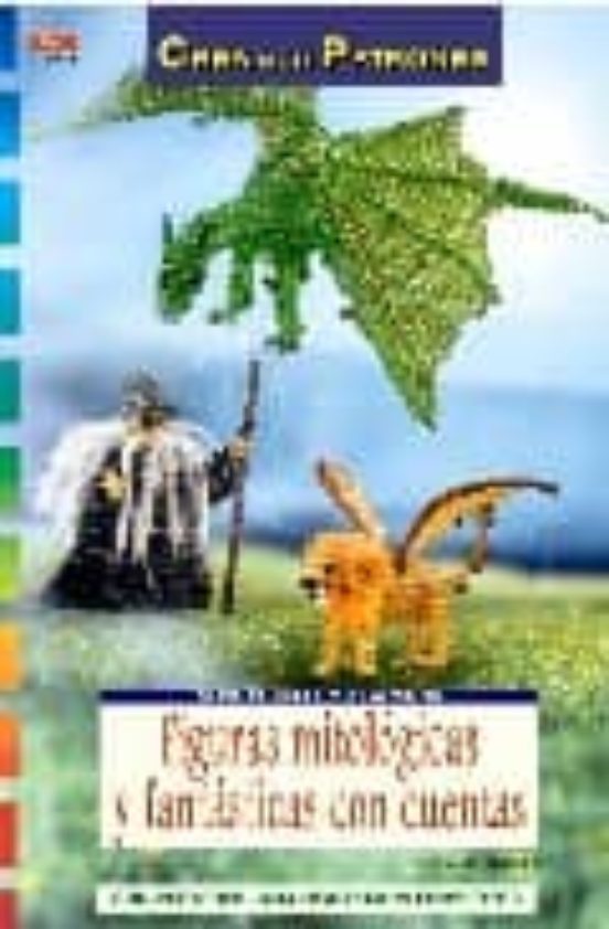 Crea Con Patrones Figuras Mitologicas Y Fantasticas Con Cuentas