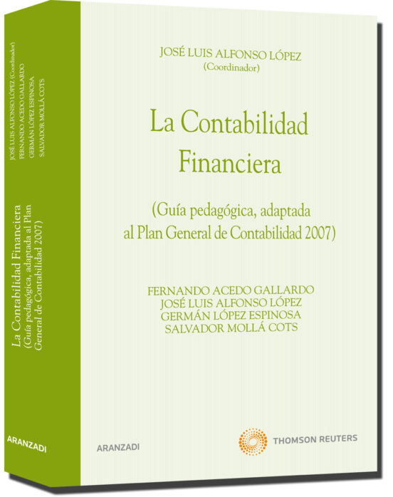 La Contabilidad Financiera: Guia Pedagogica Adaptada Al Plan Gene Ral