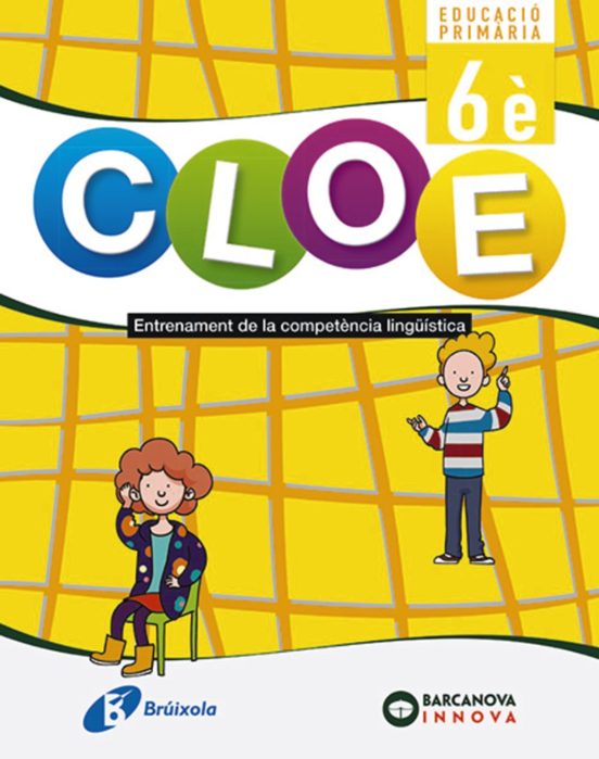 Cloe Entrenament de la Competència Lingüística 6º Educacion Prima Ria