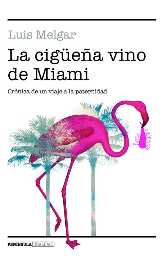 La Cigüeña Vino De Miami