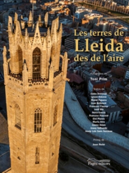 Les Terres De Lleida Des De L Aire