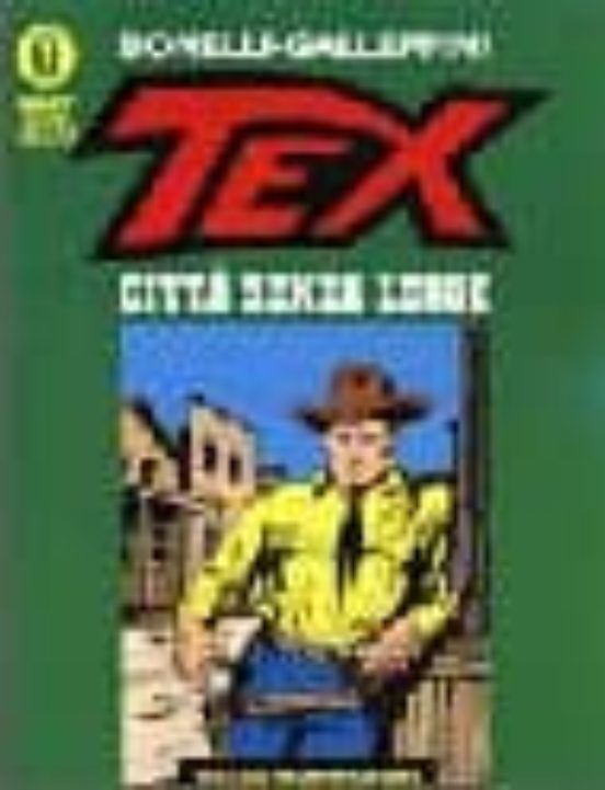 Tex. Citta Senza Legge