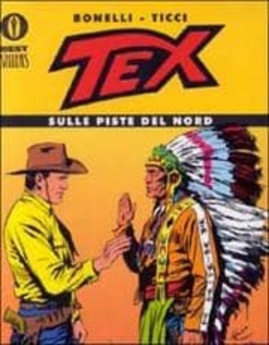 Tex. Sulle Piste Del Nord