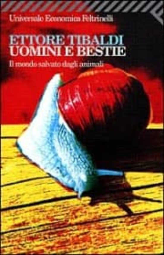 Uomini E Bestie: Il Mondo Salvato Dagli Animali