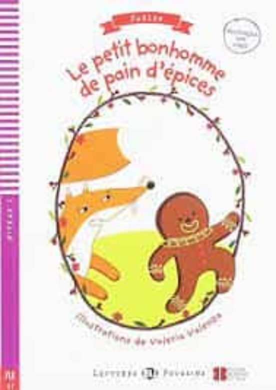 Le Petit Bonhomme De Pain Depices Lectures Eli Poussin Fables - Niveau
