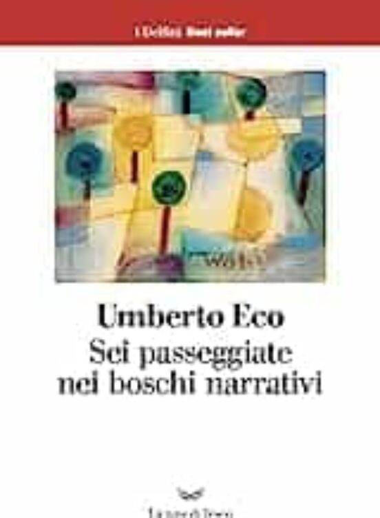 Sei Passeggiate Nei Boschi Narrativi
