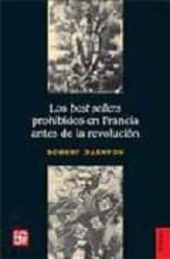 Los Best Sellers Prohibidos En Francia Antes De La Revolucion