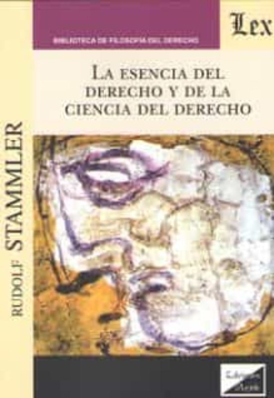 Esencia Del Derecho Y De La Ciencia Del Derecho La