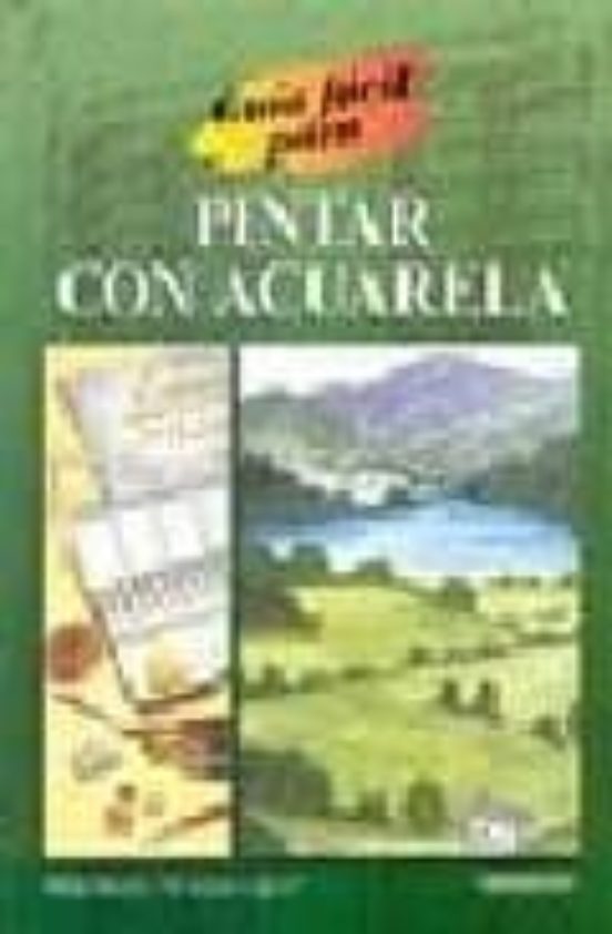 Guia Facil Para Pintar Con Acualera
