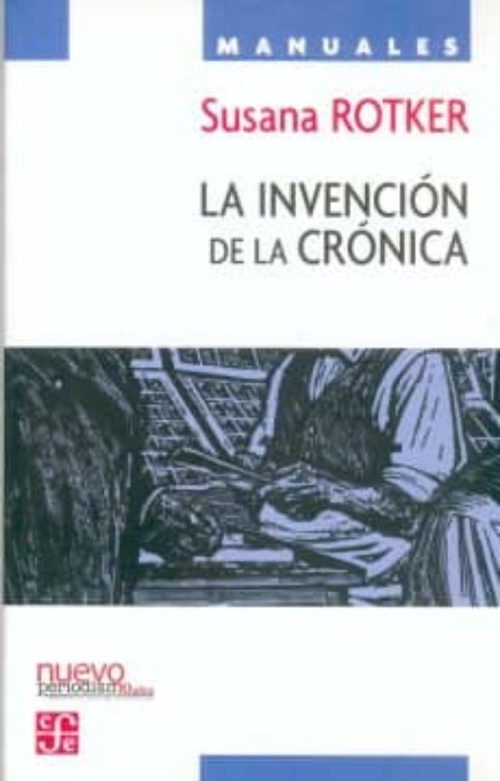 La Invencion De La Cronica