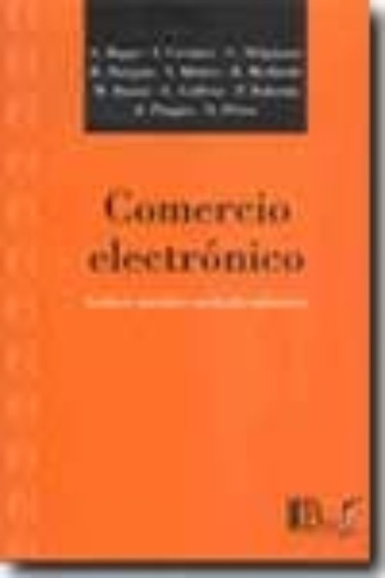 Comercio Electronico: Analisis Juridico Multidisciplinario