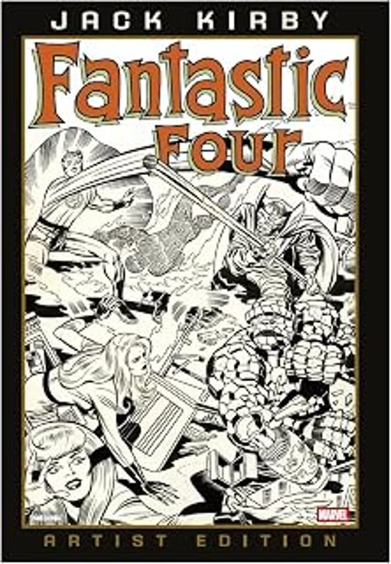 Marvel Artist S Edition. Los 4 Fantasticos de Jack Kirby