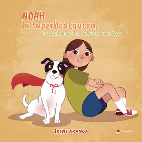 Noah la Superbodeguera los Animales nos Salvan a Nosotros