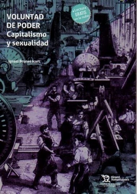 Voluntad de poder. Capitalismo y sexualidad