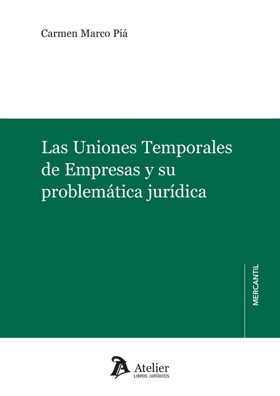 Uniones Temporales De Empresas Y Su Problemática Jurídica