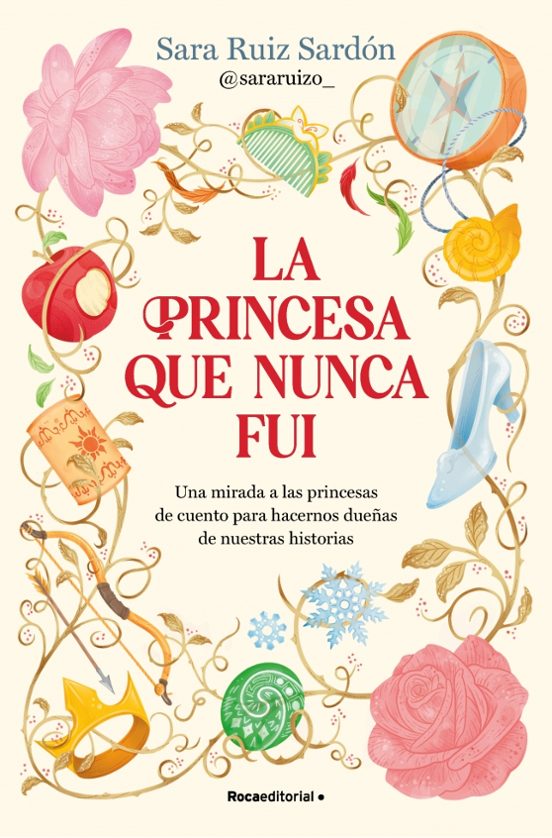 La princesa que nunca fui