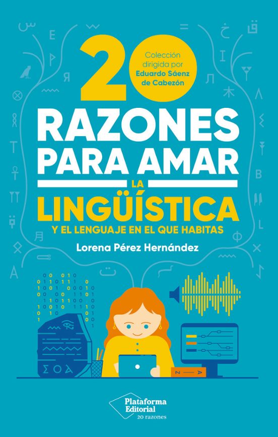 20 Razones Para Amar La Linguística