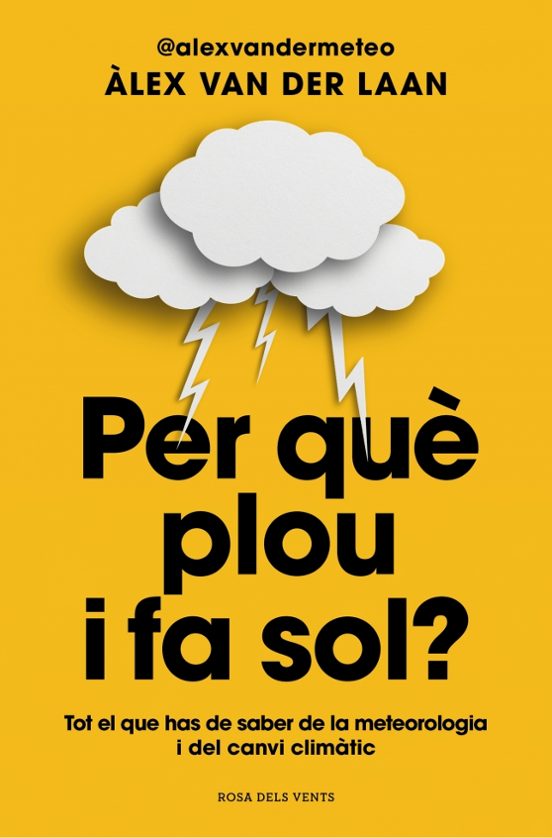 Per què plou i fa sol?