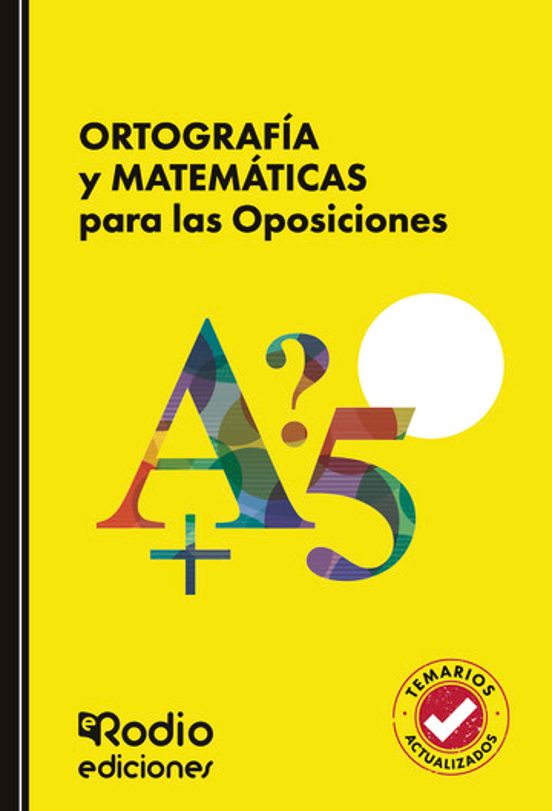 Ortografía Y Matemçticas Para Las Oposiciones