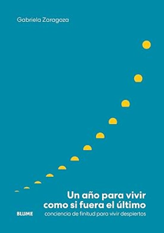 Un año para vivir como si fuera el último