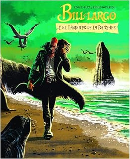 Bill el Largo y el Lamento de la Banshee