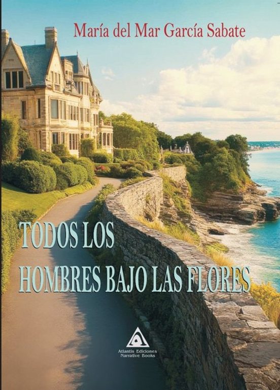 Todos Los Hombres Bajo Las Flores