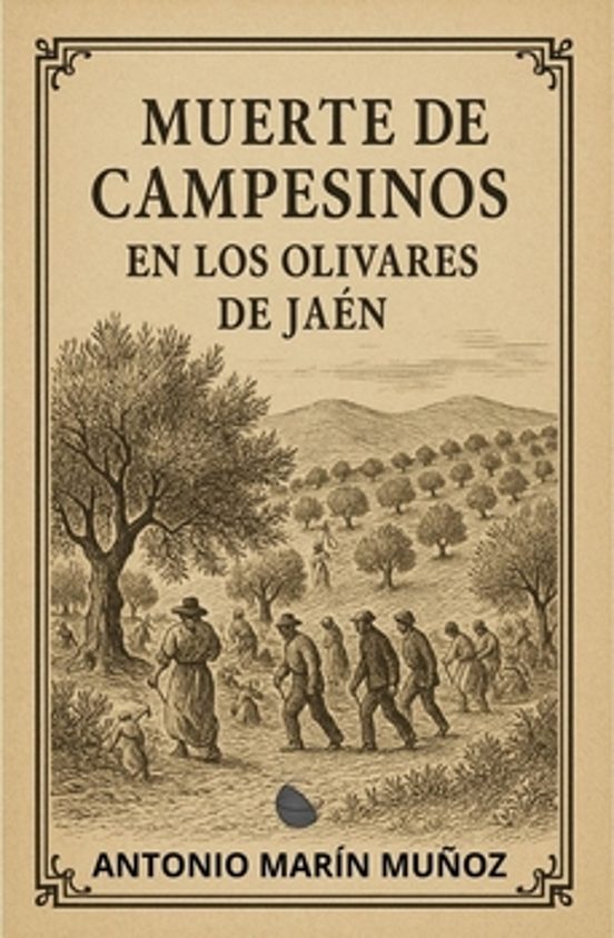 Muerte de Campesinos en los Olivares de Jaen