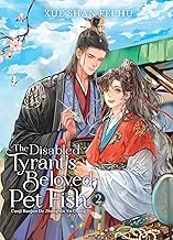 The Disabled Tyrant S Beloved Pet Fish: Canji Baojun De Zhangxin Yu Ch
