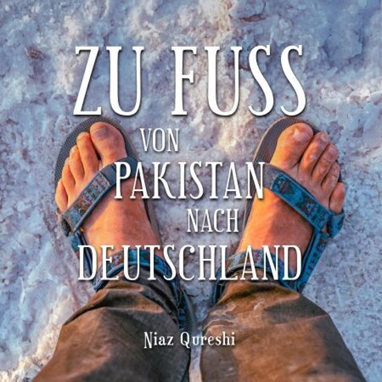 Zu Fuß Von Pakistan Nach Deutschland
