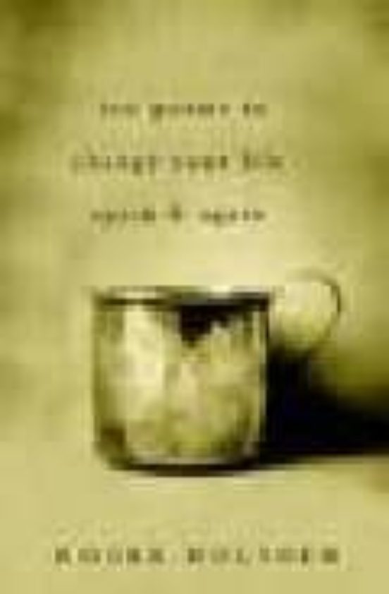 Ten Poems To Change Your Life Again & Again