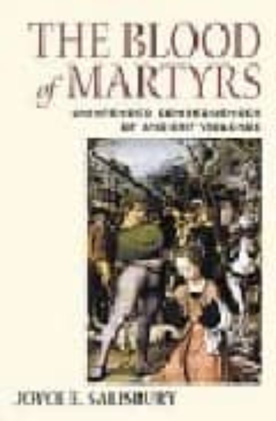 The Blood Of Martyrs: Unintended Consequences Of Ancient Violence