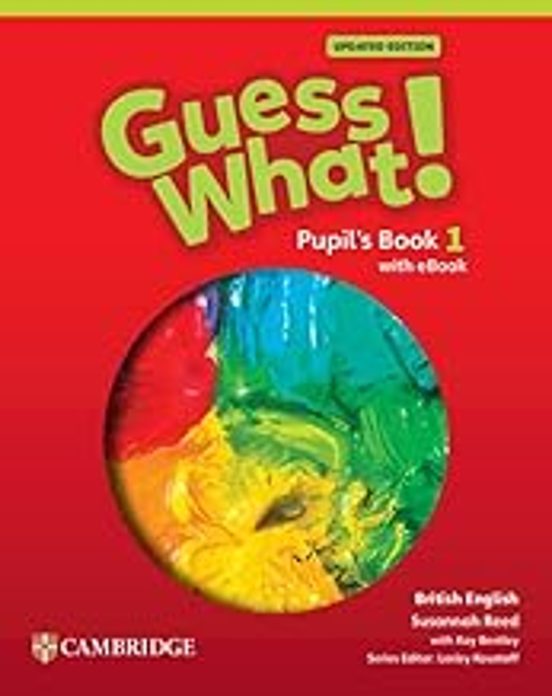 Guess What! British English Level 1 Pupil S Book With Ebook Updated
