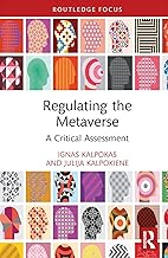 Regulating The Metaverse: A Critical Assessment