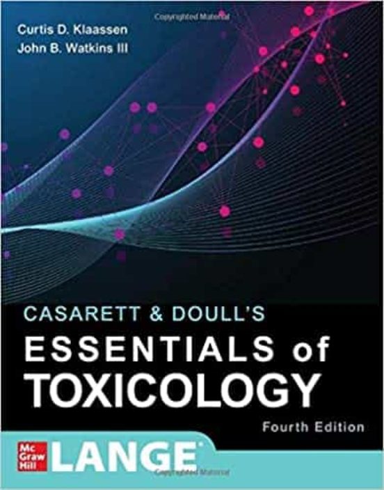 Casarett & Doull S Essentials Of Toxicology Fourth Edition