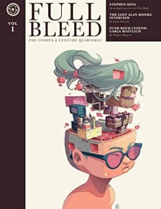Full Bleed: The Comics & Culture Quarterly Vol 1