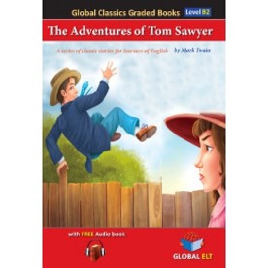 The Adventures Of Tom Sawyer. Level B2