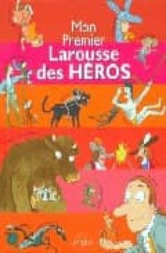 Larousse des Heros