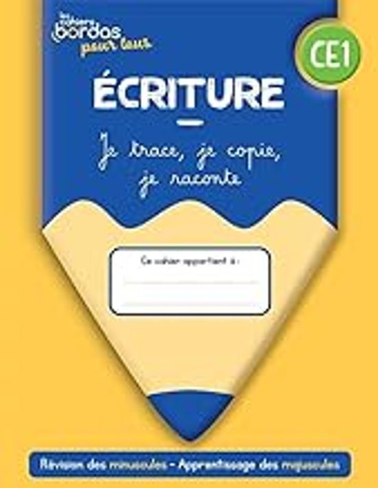 Ecriture Ce1: Je Trace Je Copie Je Raconte: Cahier Élève