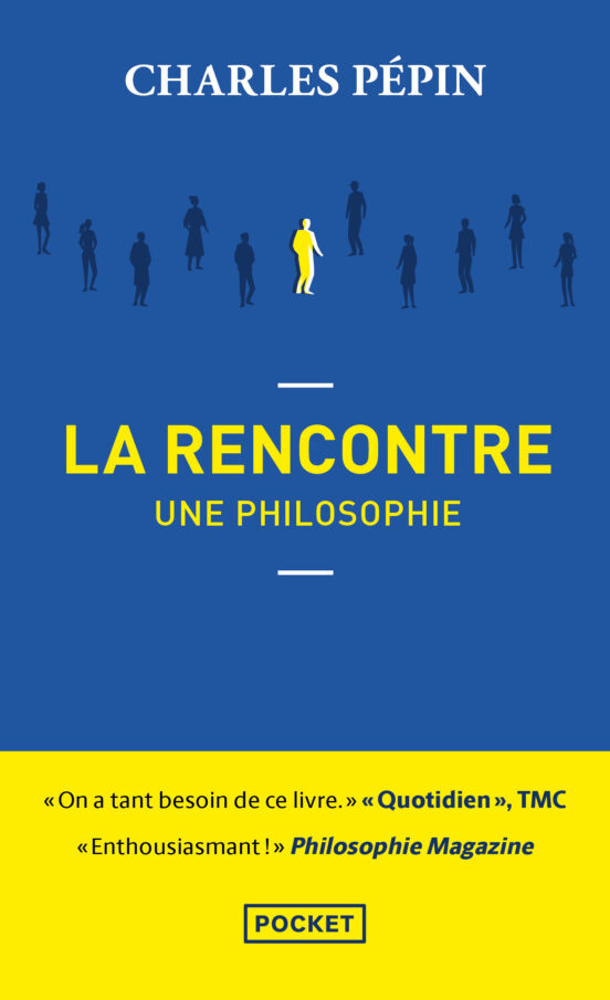 La Rencontre Une Philosophie