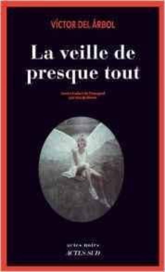 La Veille De Presque Tout