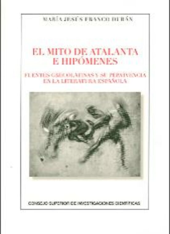 El Mito De Atalanta E Hipómenes