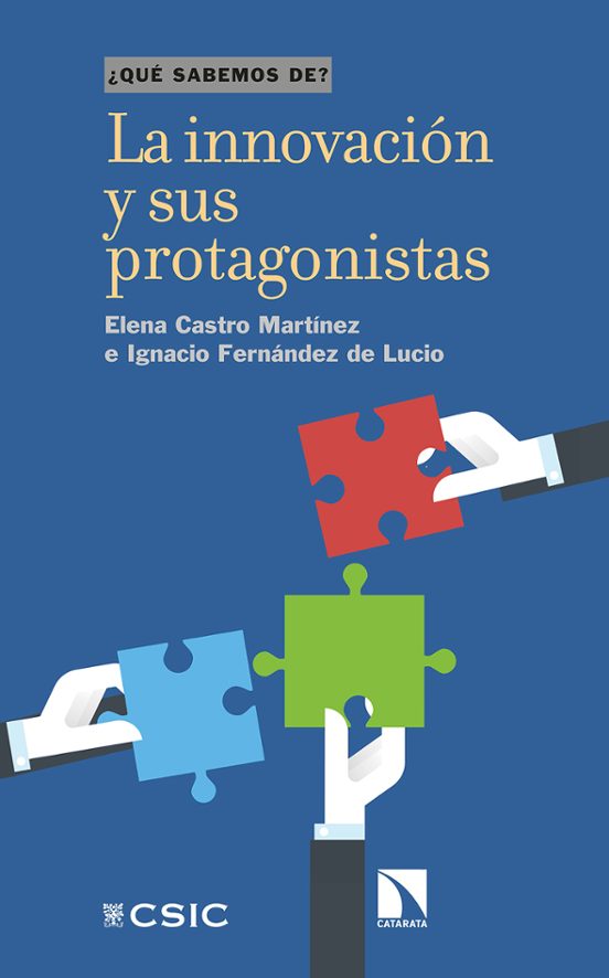La Innovación Y Sus Protagonistas