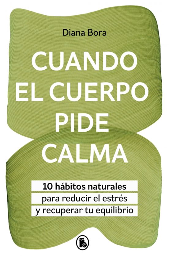 Cuando El Cuerpo Pide Calma