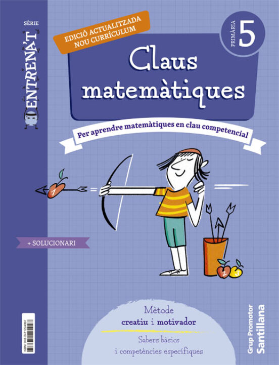 Matematiques 5º Educacio Primaria Quadern Claus Serie Entrenat E Catal