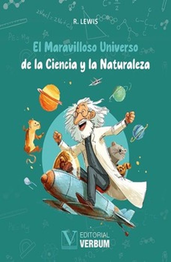 El Maravilloso Universo De La Ciencia Y La Naturaleza
