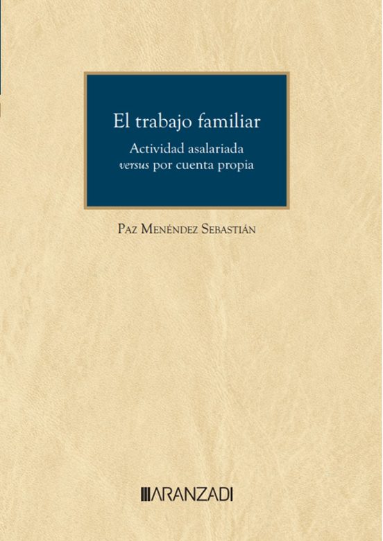 Trabajo Familiar.actividad Asalariada Versus Por Cuenta Propia