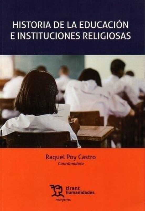 Historia De La Educación E Instituciones Religiosas