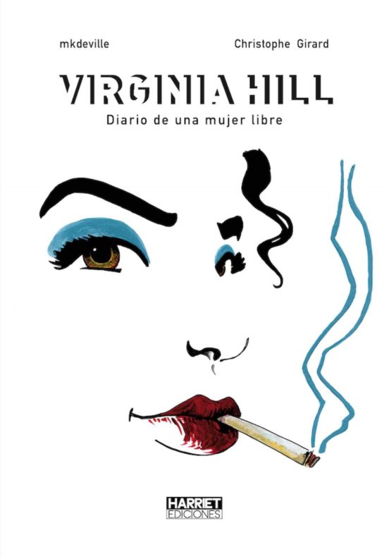 Virginia Hill: Diario De Una Mujer Libre