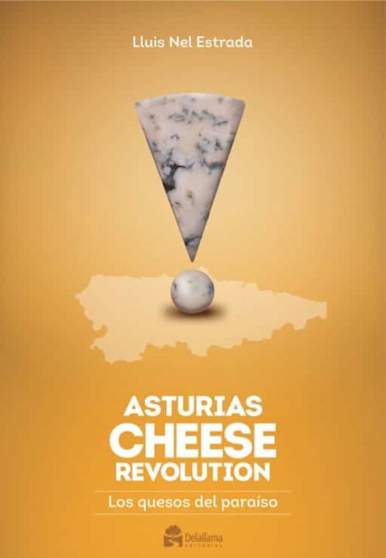 Asturias Cheese Revolution: Los Quesos del Paraiso